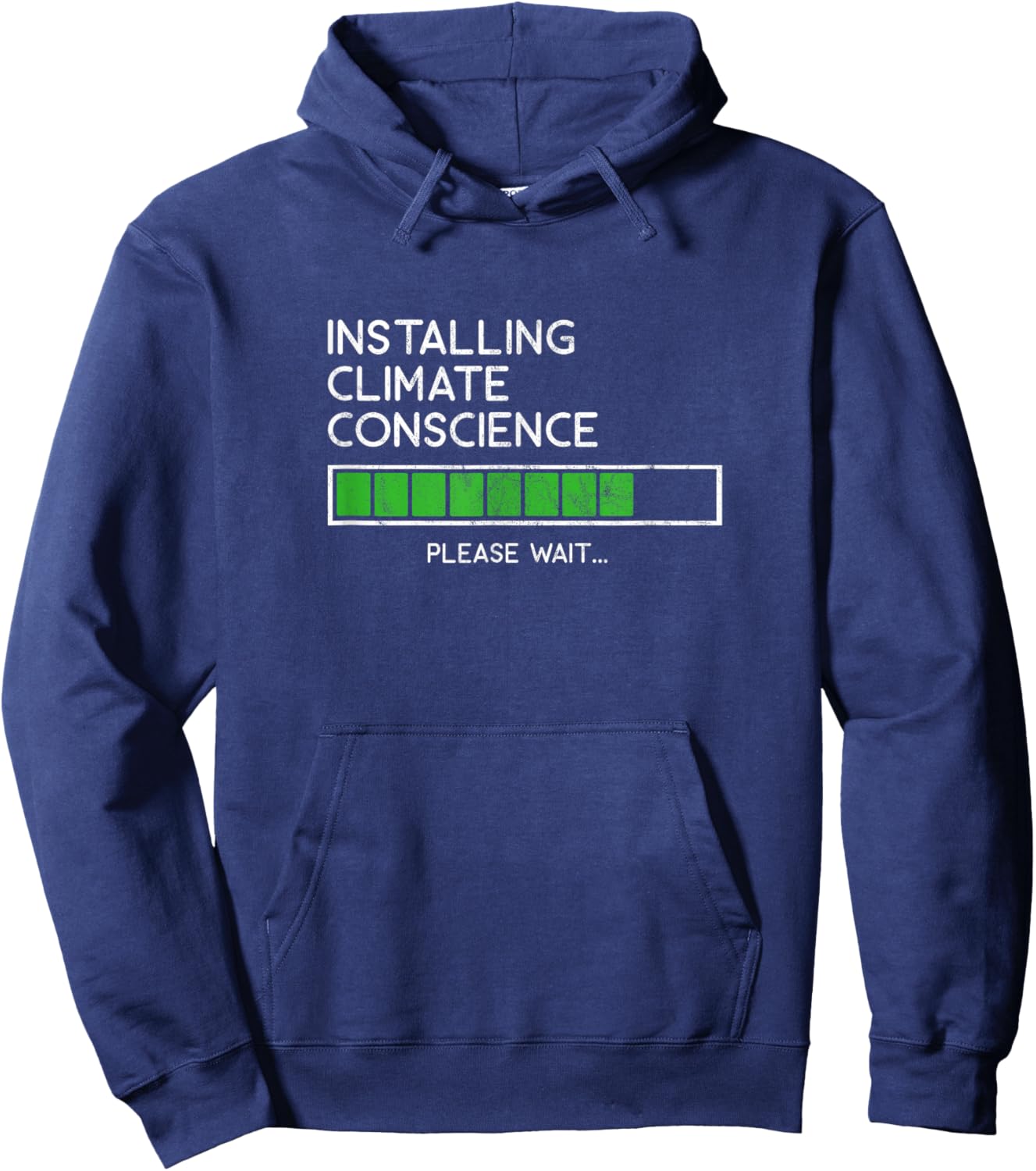 Installing Climate Conscience Climate Change Awareness Hoodie - Hoodie | Navy