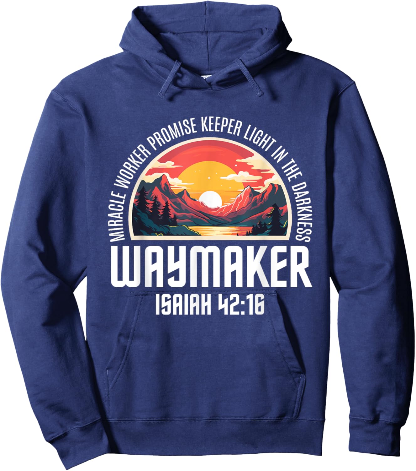 Waymaker Miracle Worker Promise Keeper Christian Bible Verse Hoodie - Hoodie | Navy