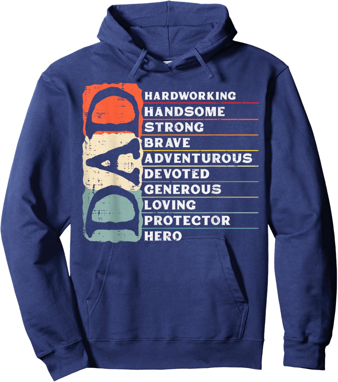 Dad Hardworking Handsome Strong Hero Fathers Day Papa Daddy Hoodie - Hoodie | Navy