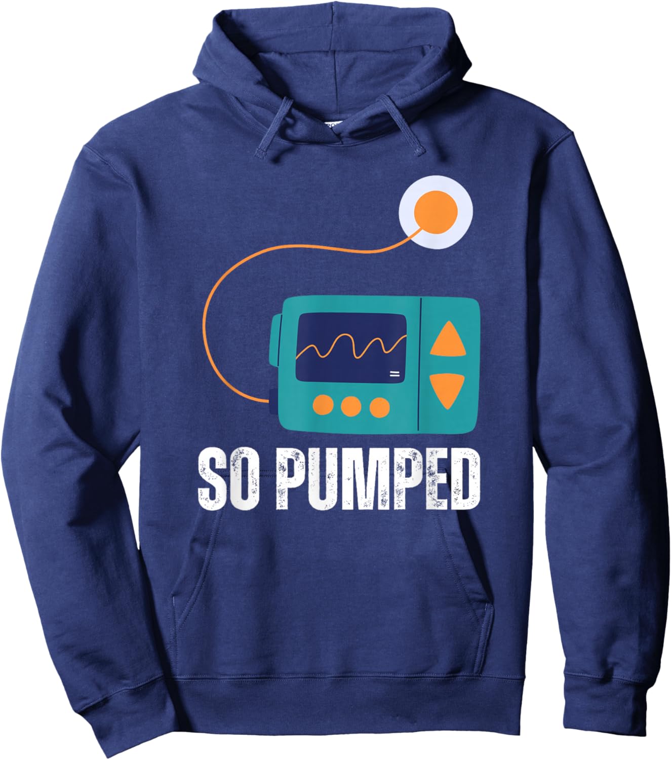 So Pumped Insulin Pump Diabetic Type 1 Diabetes Awareness Hoodie - Hoodie | Navy