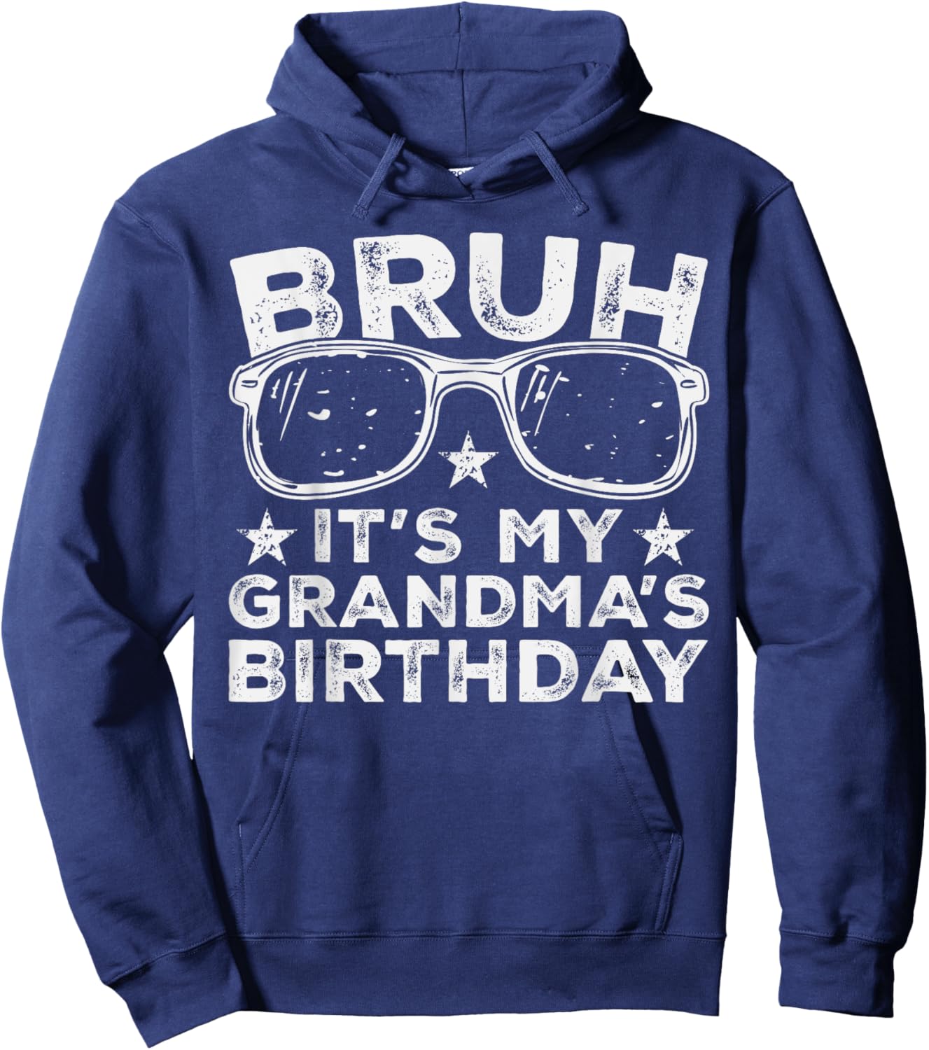 Bruh It's My Grandma's Birthday Funny Sunglasses Bday Kids Hoodie - Hoodie | Navy