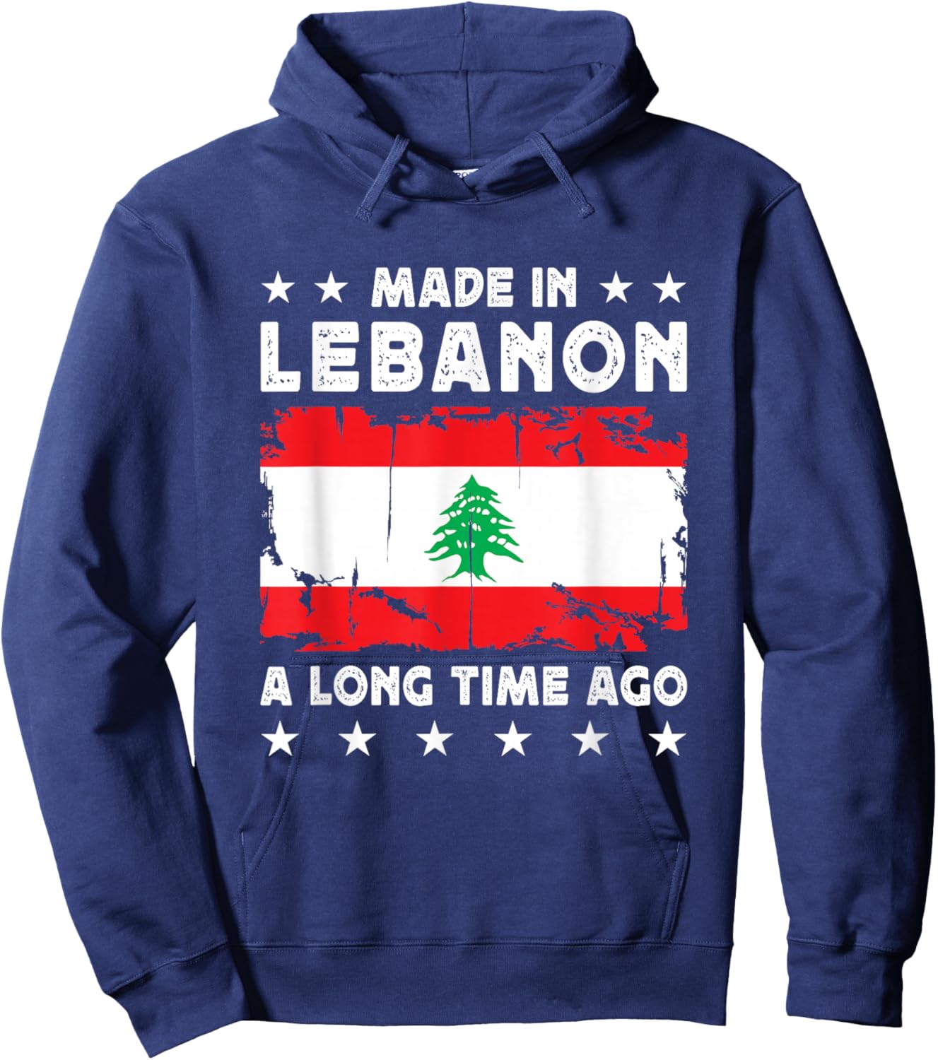 Made in Lebanon a Long Time Ago Proud Lebanese Lebanon Flag Hoodie - Hoodie | Navy