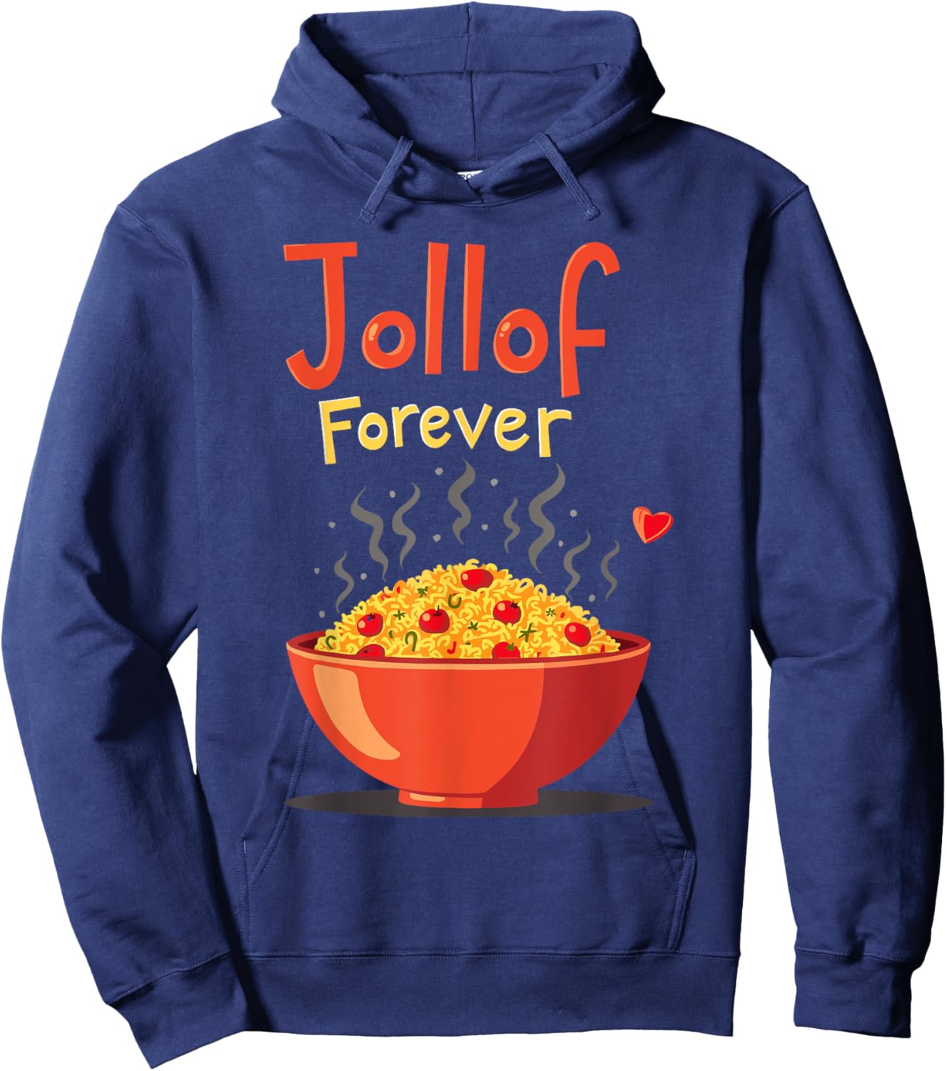 Jollof Rice West African Cuisine Nigerian & Ghanaian Food Hoodie - Hoodie | Navy