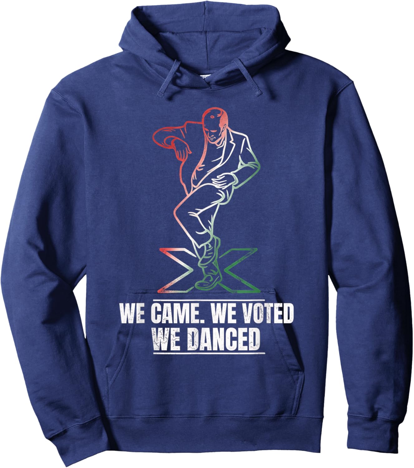 We Came We Voted We Danced Funny Hungarian Voting Hoodie - Hoodie | Navy