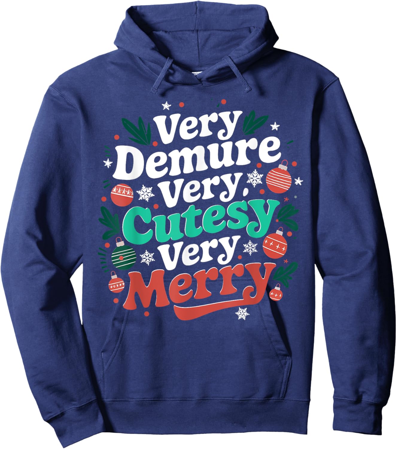Very Demure Very Cutesy Very Merry Hoodie - Hoodie | Navy
