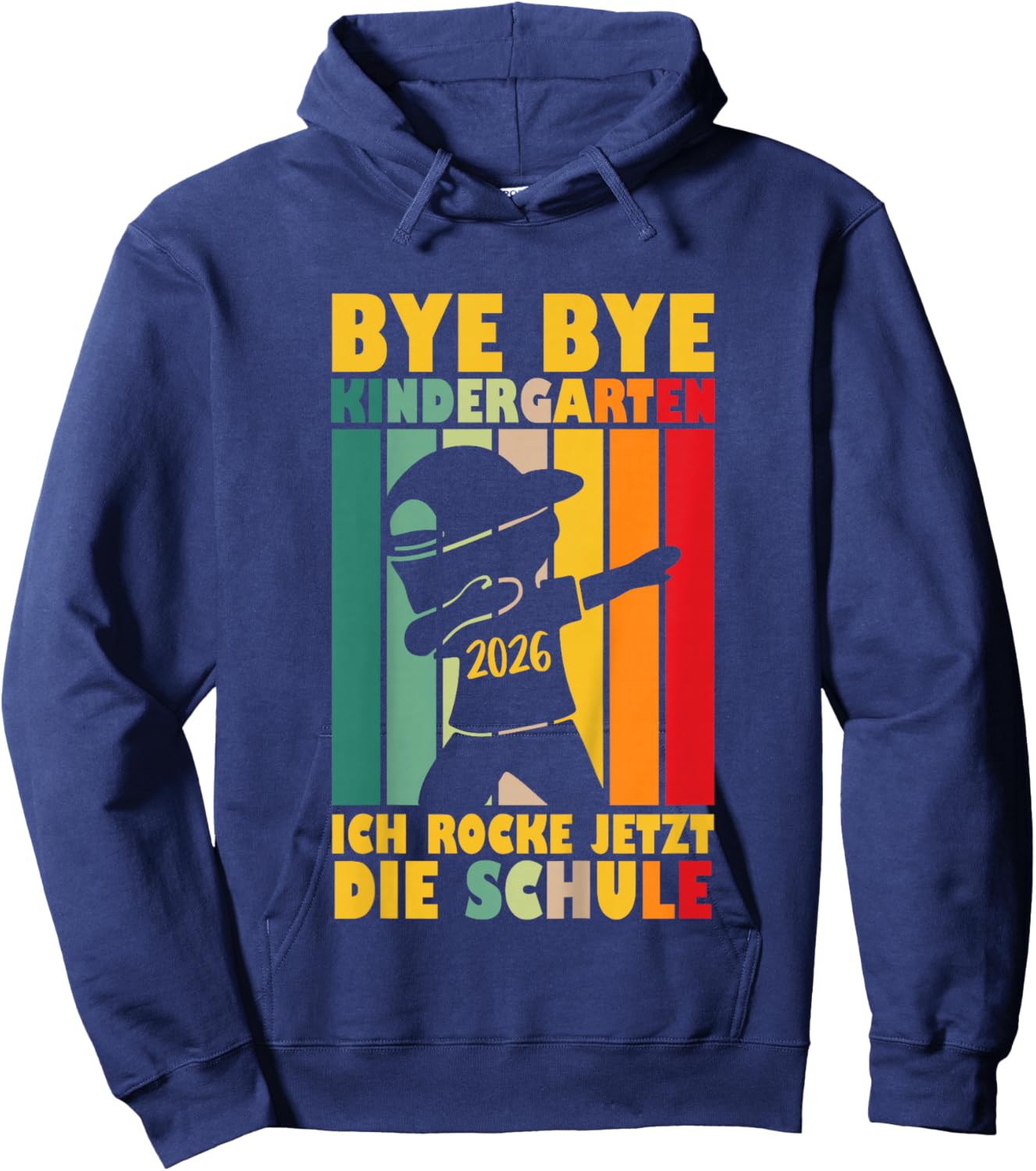Bye Bye Kindergarten Geschafft 2026 Kita Abgänger 2026 Hoodie - Hoodie | Navy