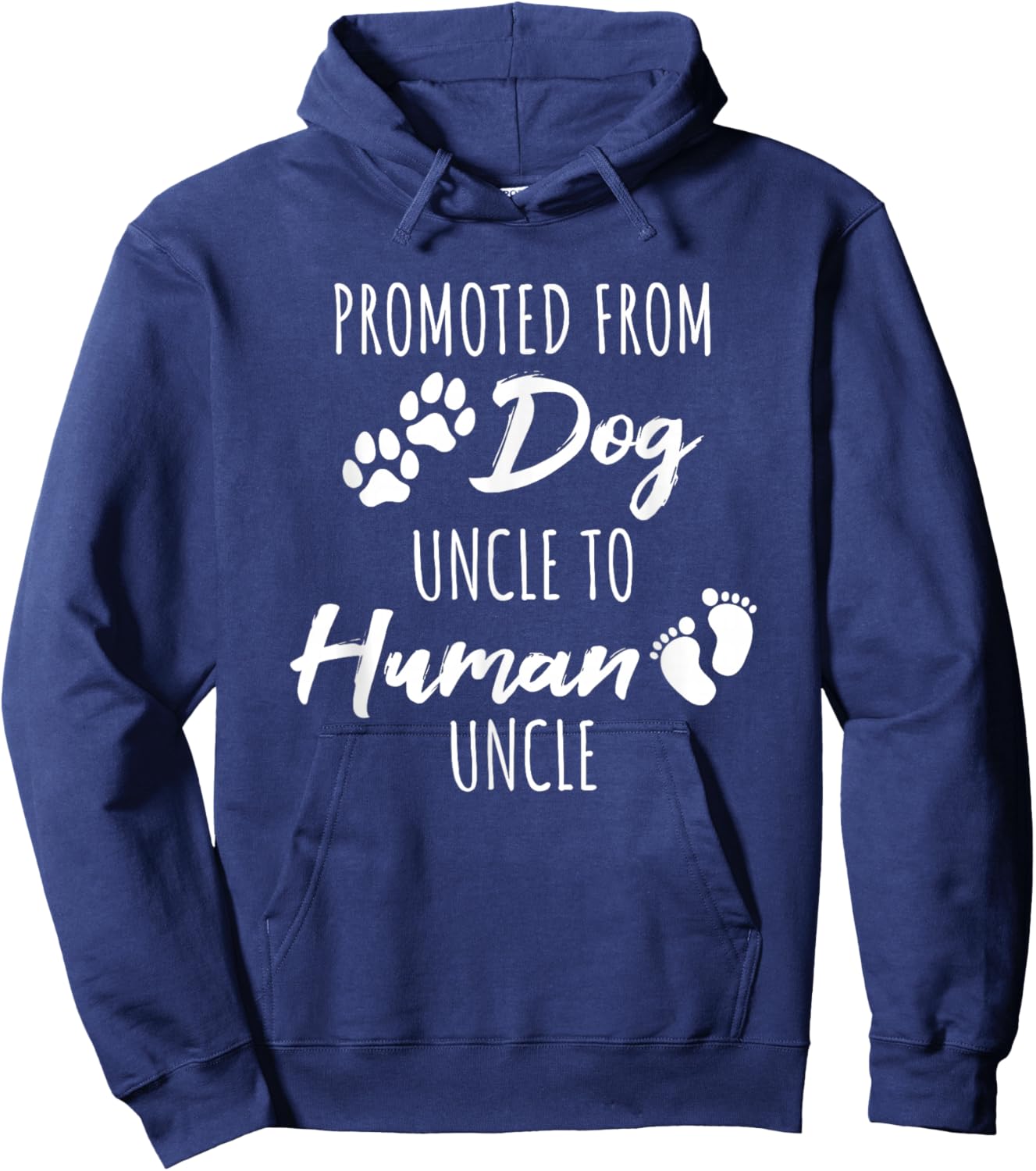 Promoted From Dog Uncle To Human Uncle Hoodie - Hoodie | Navy