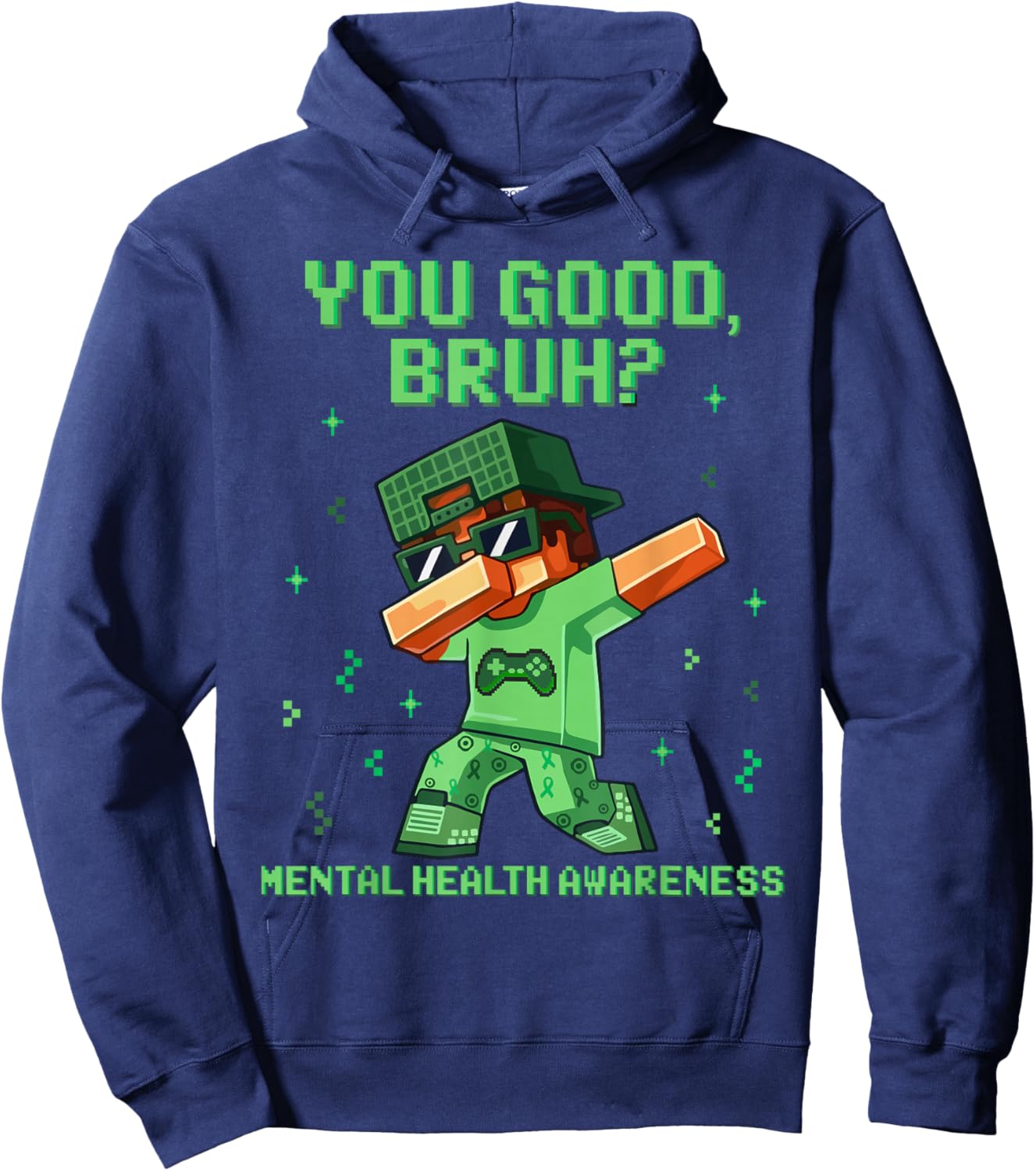 You Good Bruh Mental Health Matters Awareness Green Boys Men Hoodie - Hoodie | Navy
