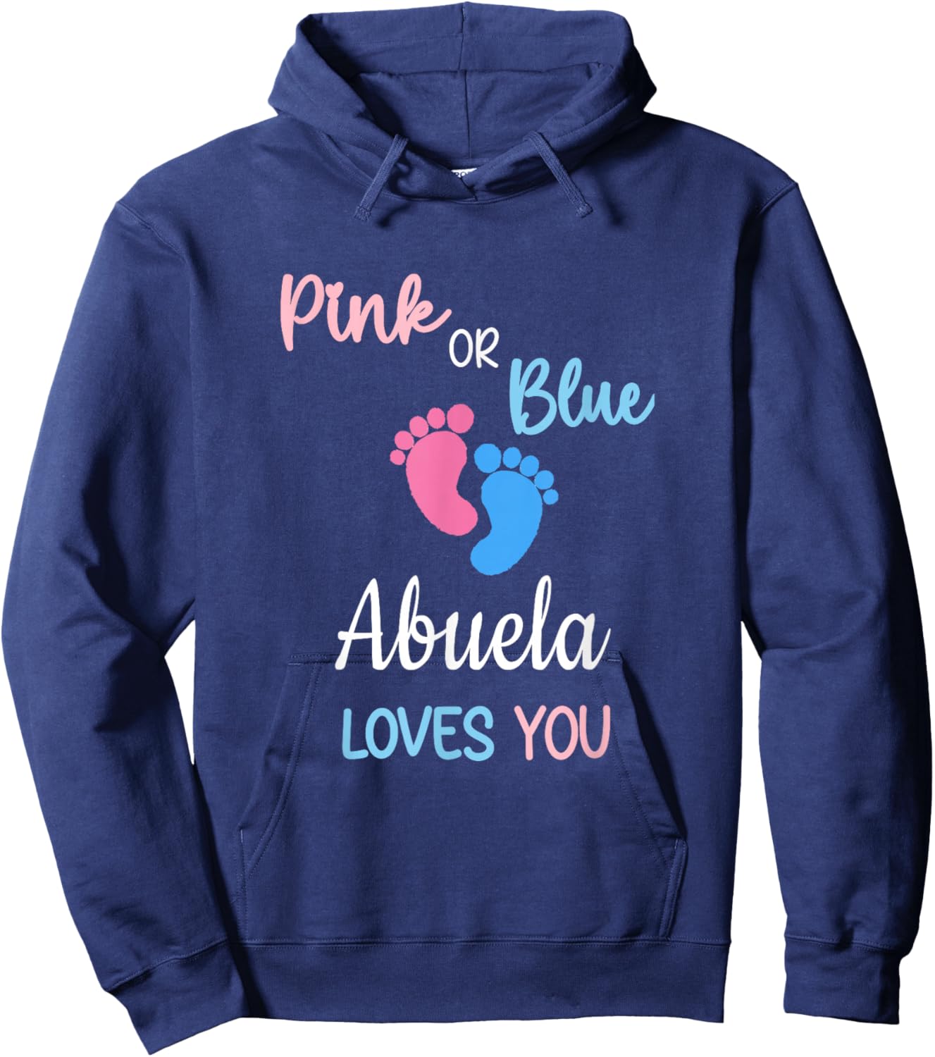 Pink or Blue Abuela Loves You Mexican Spanish Grandma Hoodie - Hoodie | Navy