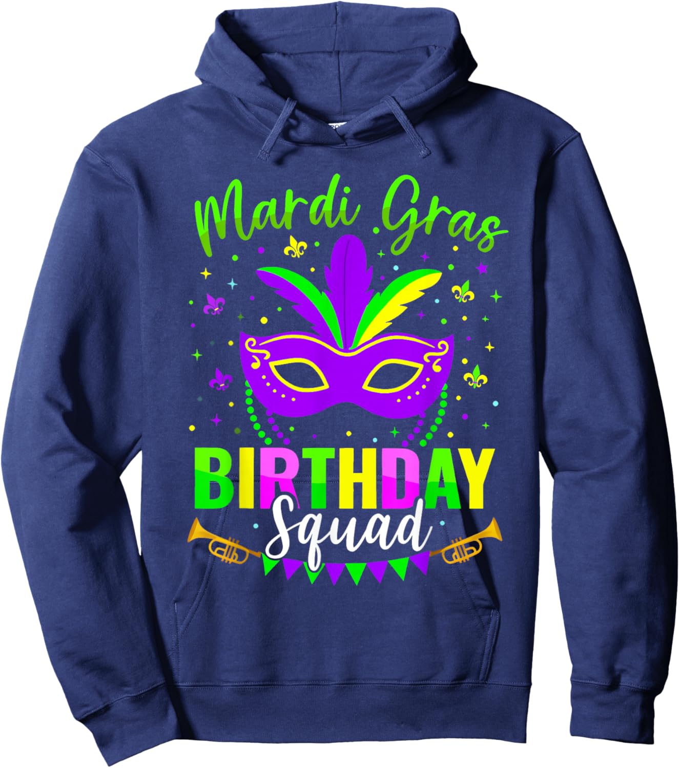 Happy Mardi Gras Birthday Mardi Gras Squad Hoodie - Hoodie | Navy
