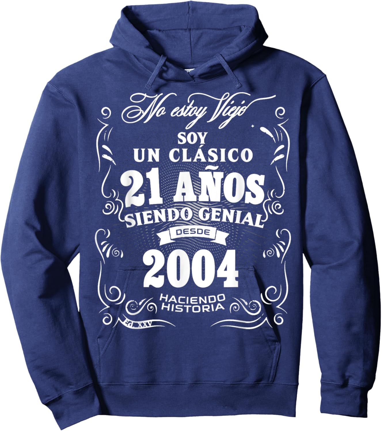 21st Birthday gift in Spanish Regalo cumpleanos 21 Hoodie - Hoodie | Navy