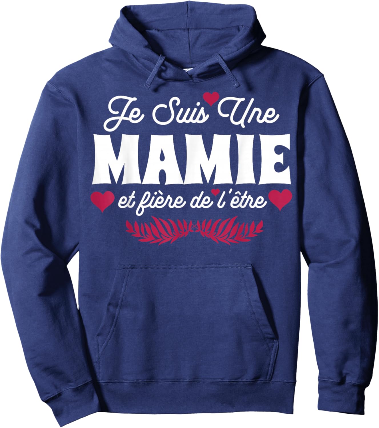 I'm Granny And Proud Of Grandmother's Day Flowers Hoodie - Hoodie | Navy
