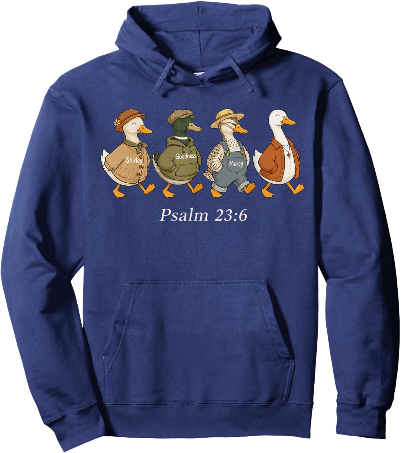 Psalm 23 6 Shirley Goodness Mercy Funny Goose Christian Hoodie - Hoodie | Navy