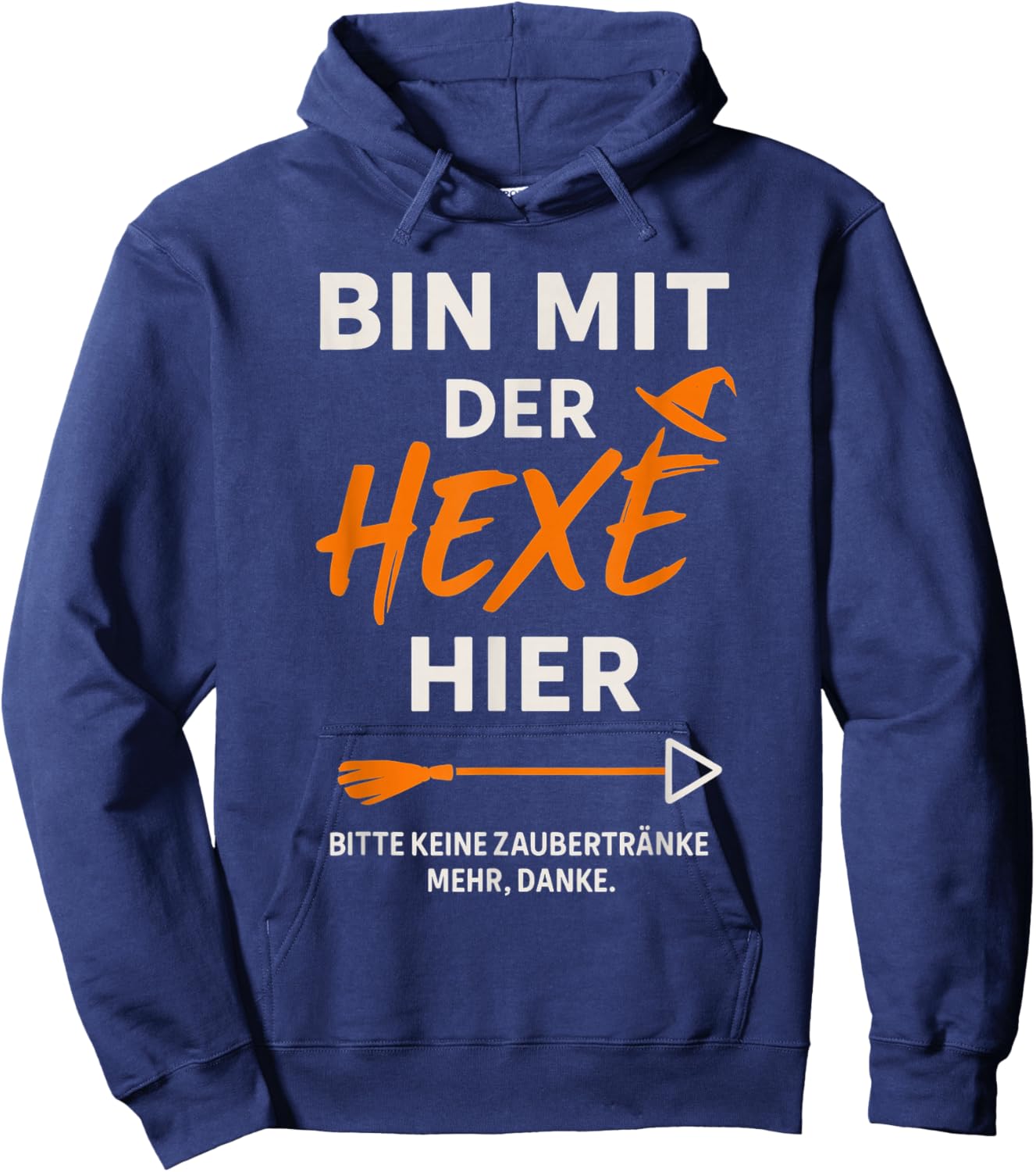 Bin mit der Hexe Hier Hoodie - Hoodie | Navy