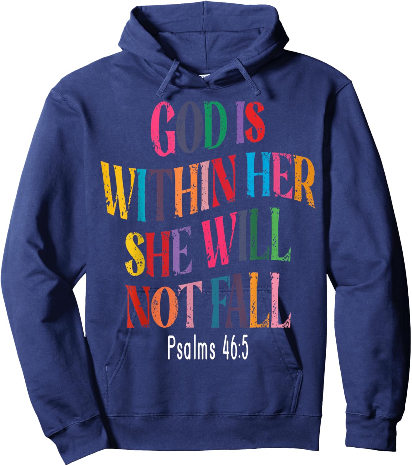 Psalms 46:5 God Is Within Her, She Will Not Fall Hoodie - Hoodie | Navy