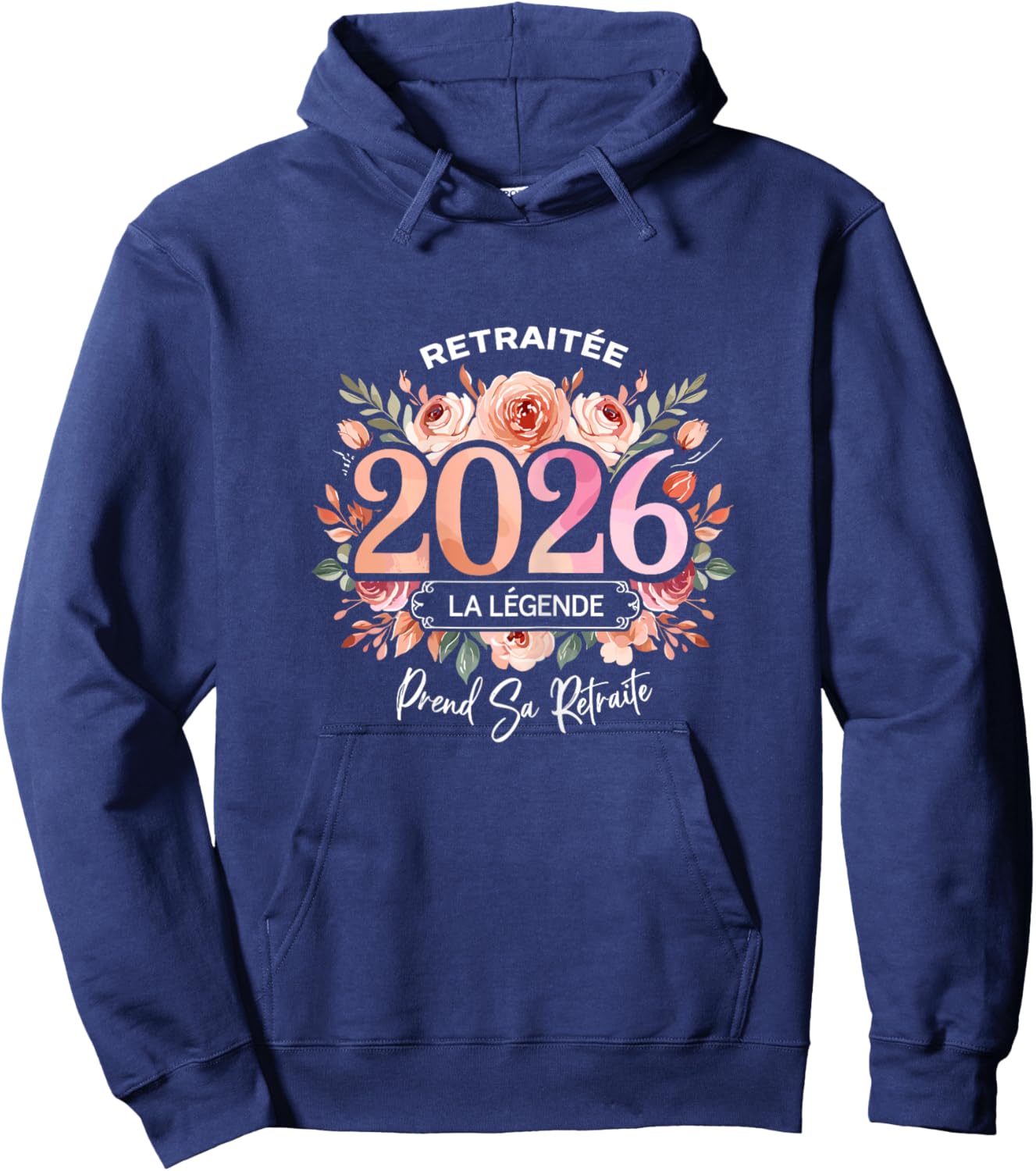 La Légende Prend Sa Retraite 2026 Femme Humour Retraitée Hoodie - Hoodie | Navy