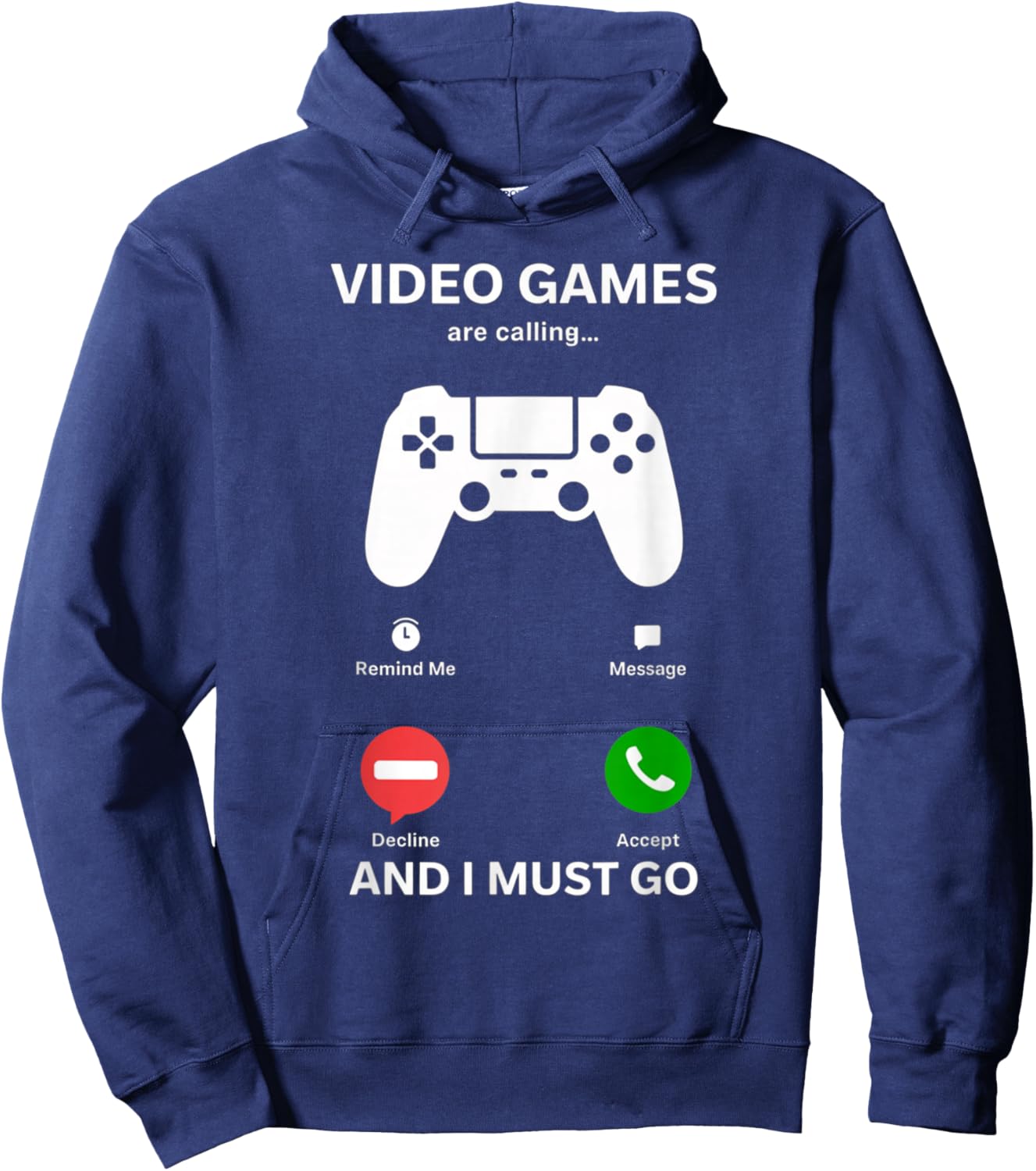 Video Games are Calling and I Must Go Funny Gamer Men Boys Hoodie - Hoodie | Navy