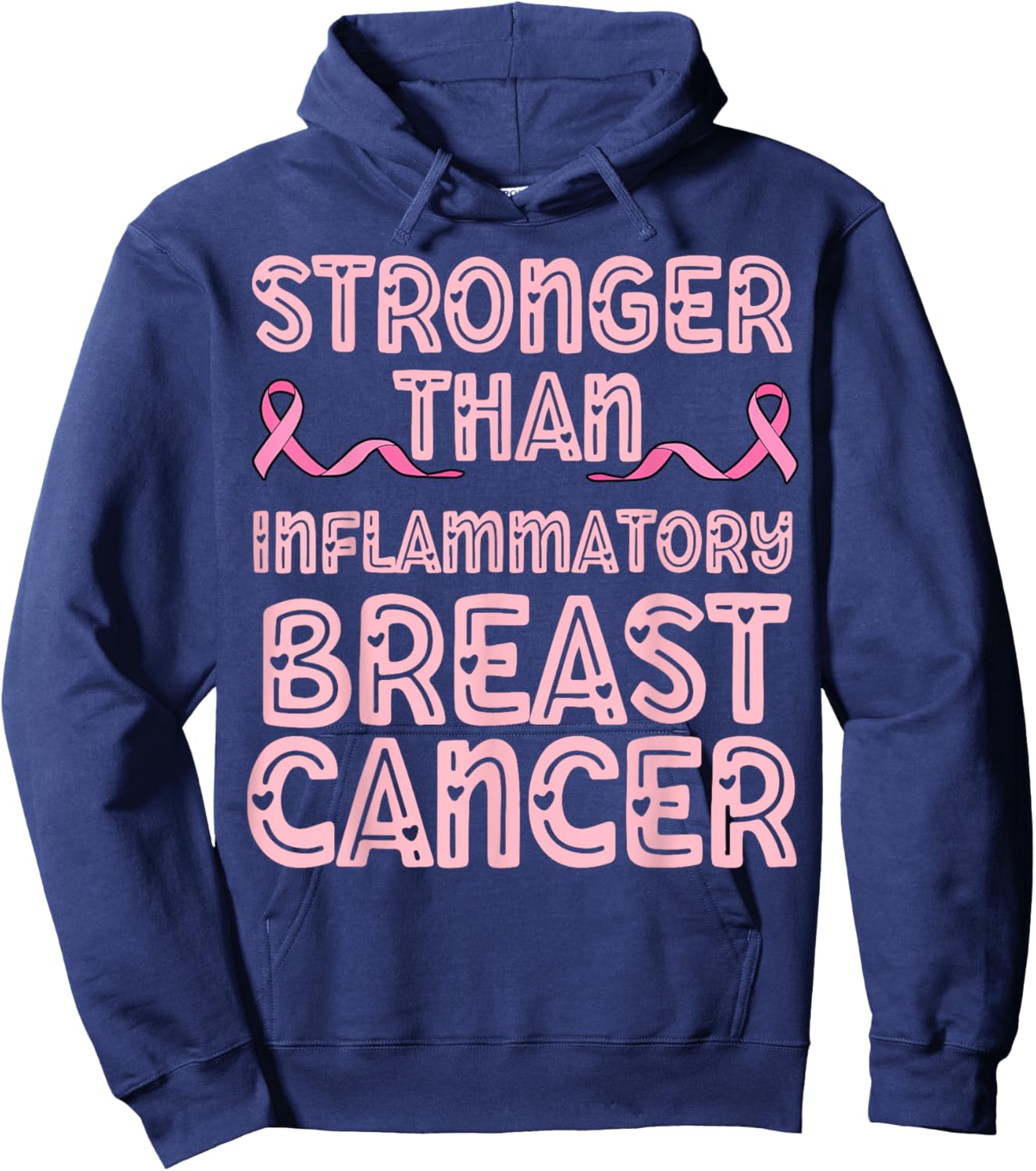 Stronger than inflammatory breast cancer mom dad pink ribbon Hoodie - Hoodie | Navy