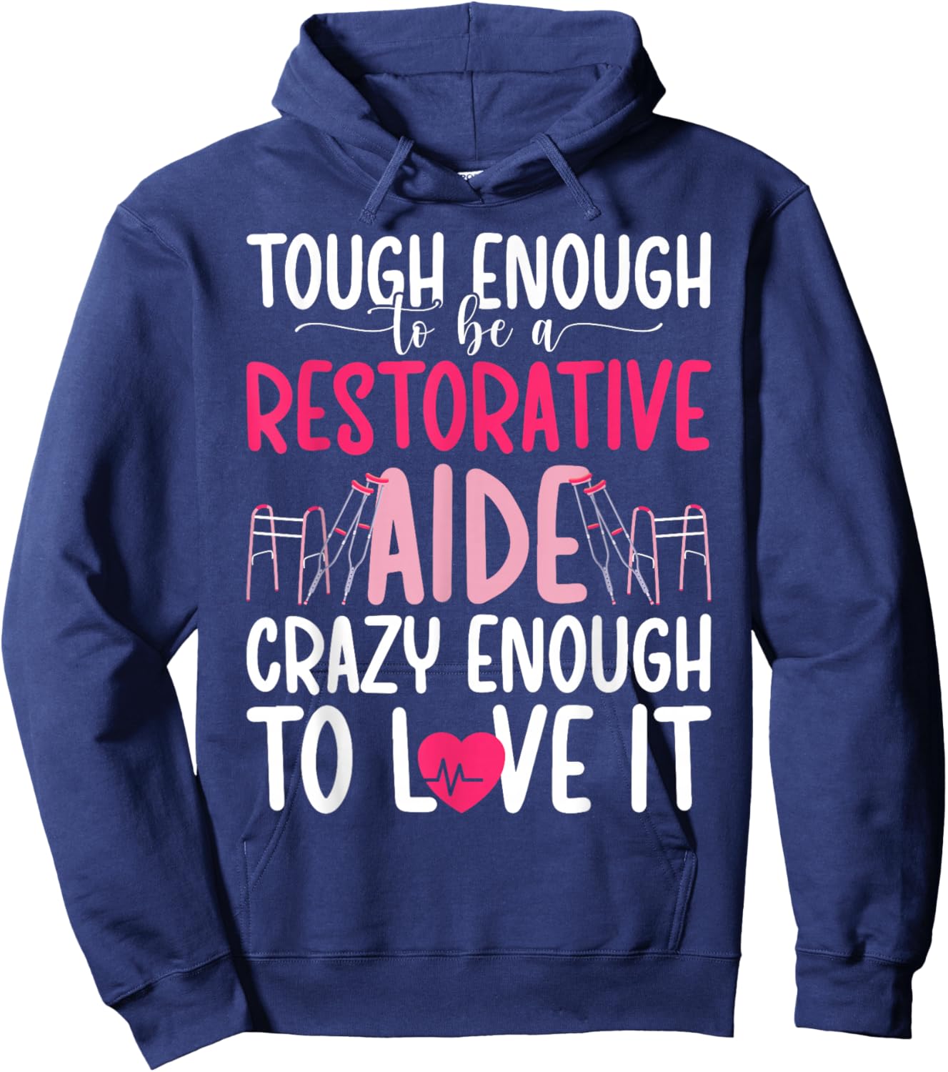to Be A Restorative Aide Appreciation Restorative Aides Hoodie - Hoodie | Navy