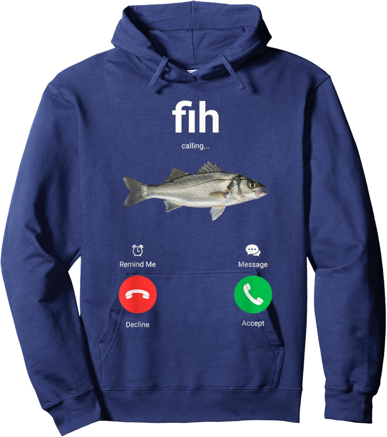 Fih Calling Decline Accept Funny Phone Call Misspelled Fish Hoodie - Hoodie | Navy