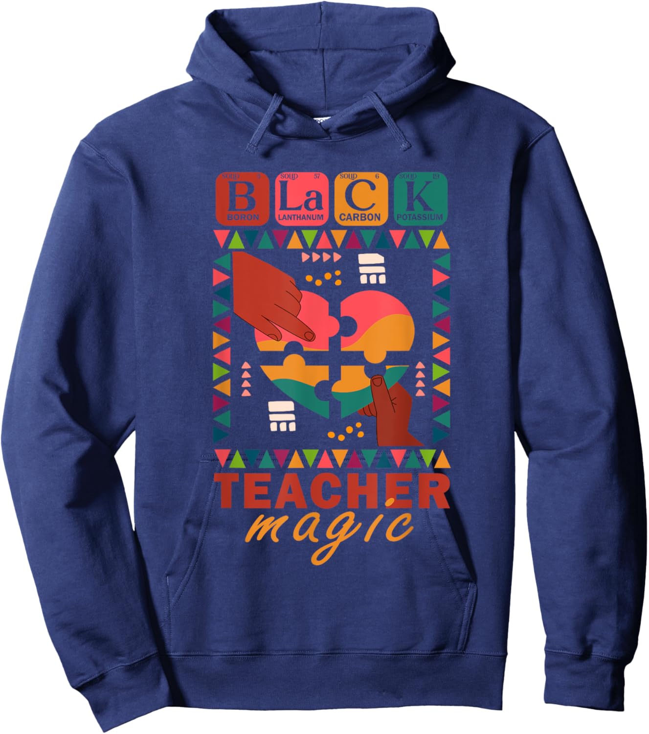 Black Teacher Magic African American Teacher Black History Hoodie - Hoodie | Navy