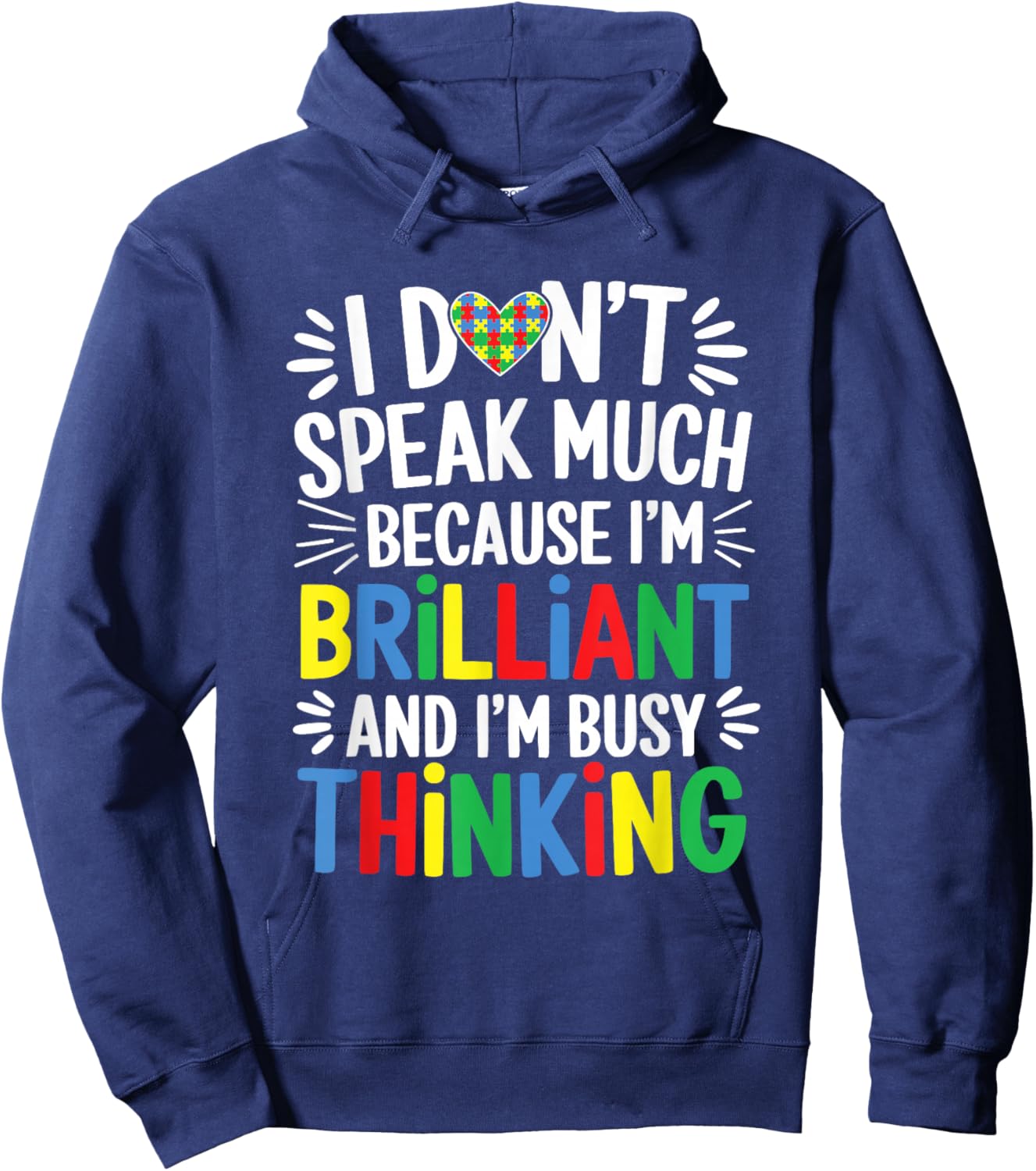 I Don't Speak Much Because I'm Brilliant And Busy Thinking Hoodie - Hoodie | Navy