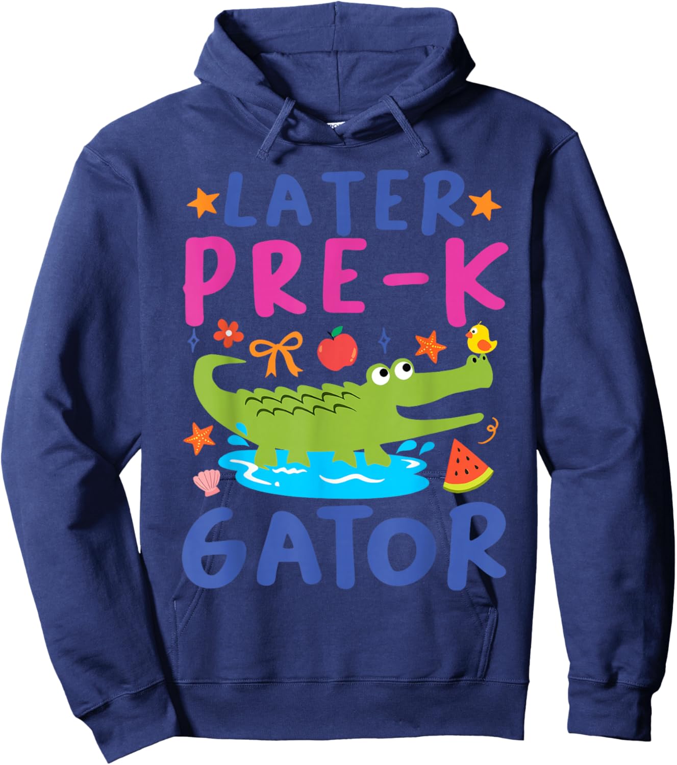 Later Pre K Gator Alligator Funny Meme Last Day of School Hoodie - Hoodie | Navy