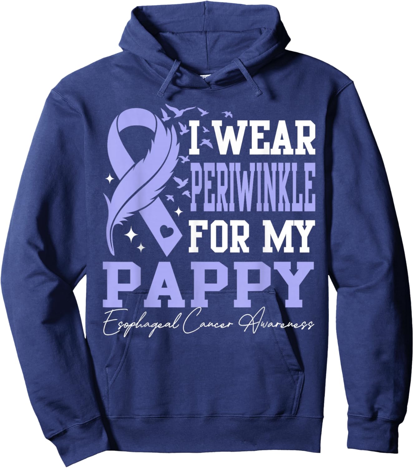 I Wear Periwinkle for My Pappy Esophageal Cancer Hoodie - Hoodie | Navy