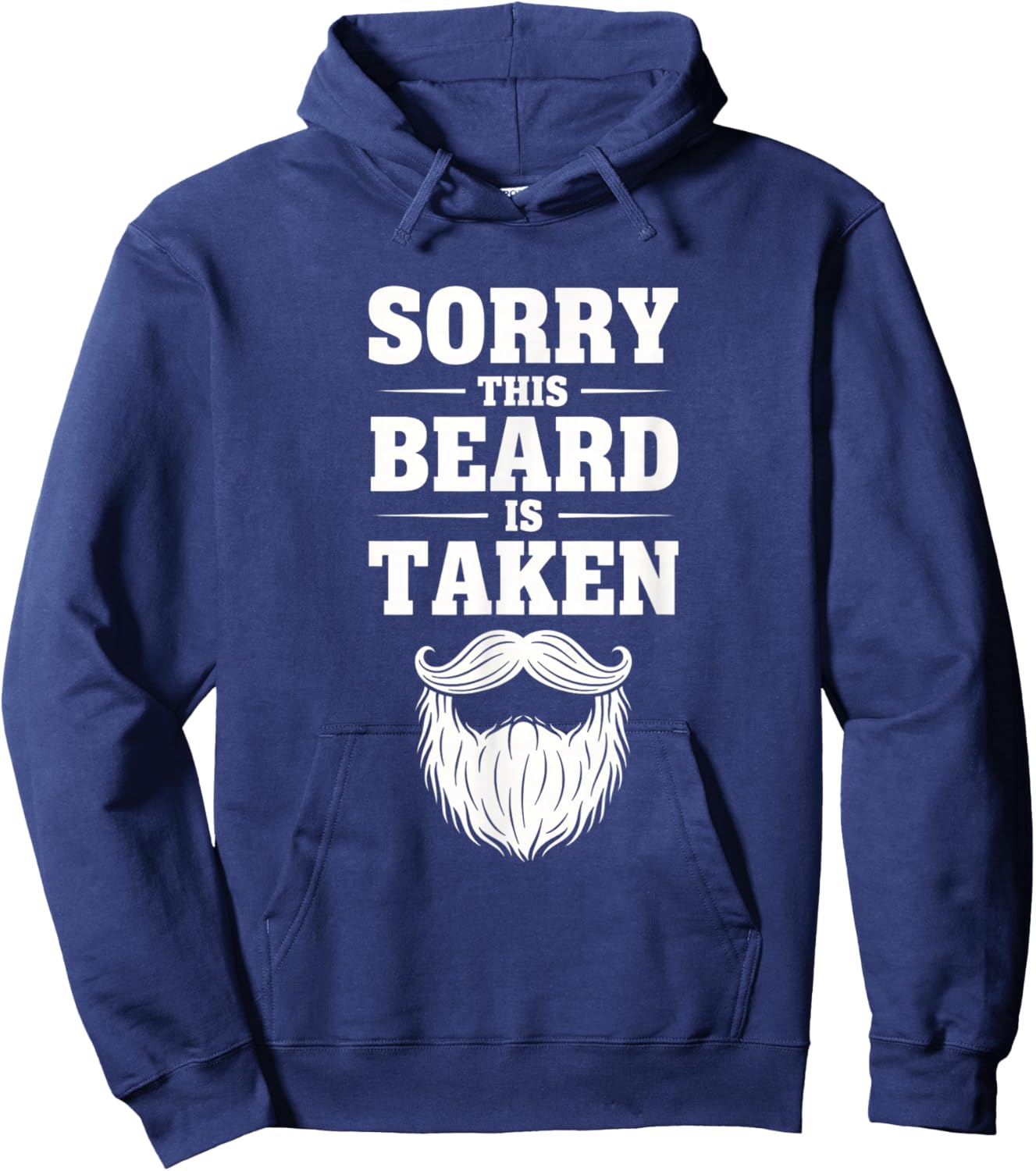 Sorry This Beard is Taken Funny Beard Lover Hoodie - Hoodie | Navy
