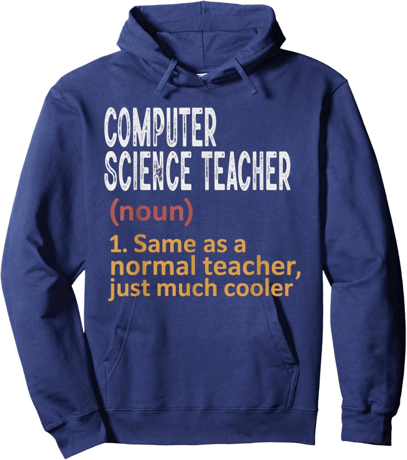 Computer Science Teacher Funny Definition Teacher Hoodie - Hoodie | Navy