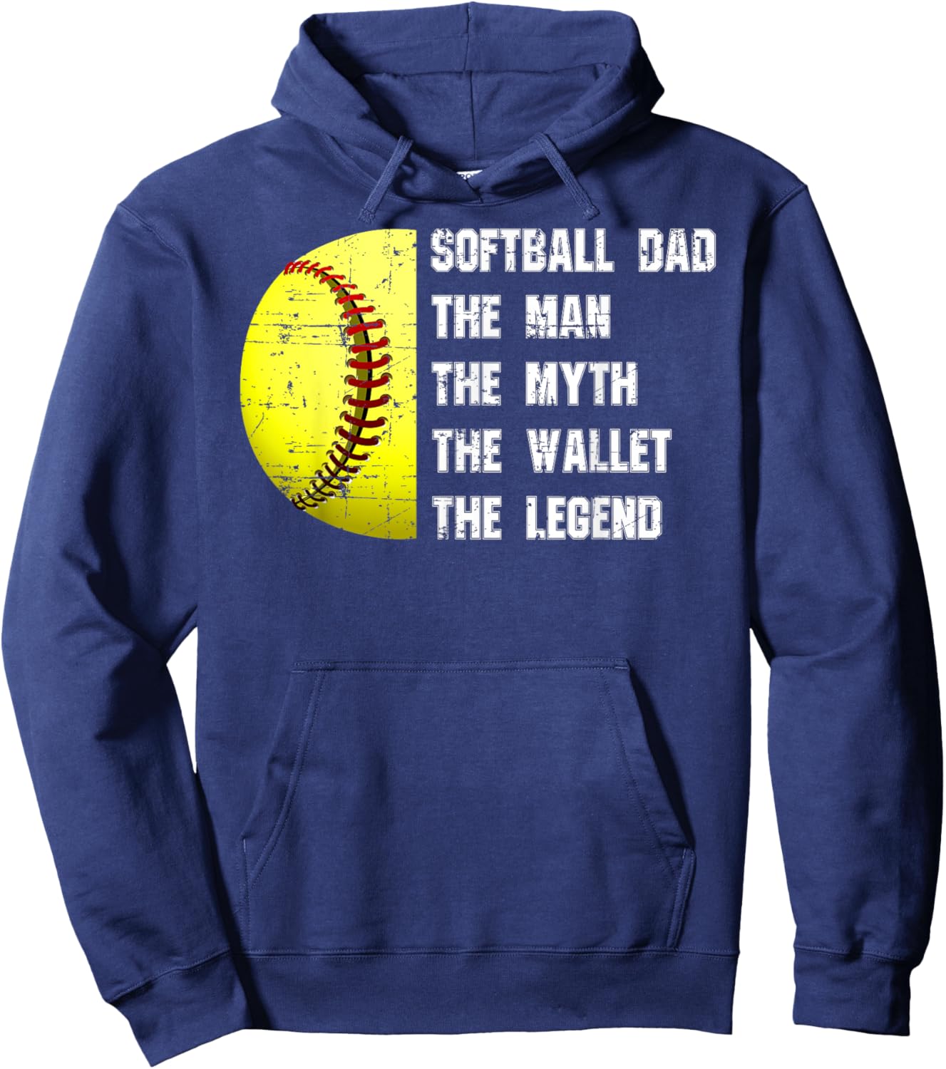 Softball Dad The Man The Myth The Wallet Father's Day Funny Hoodie - Hoodie | Navy
