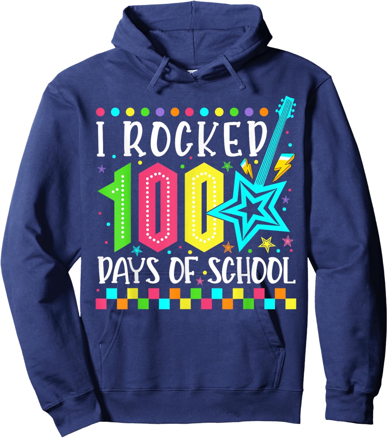 I Rocked 100 Days Of School Happy 100th Day Teacher Kids Hoodie - Hoodie | Navy