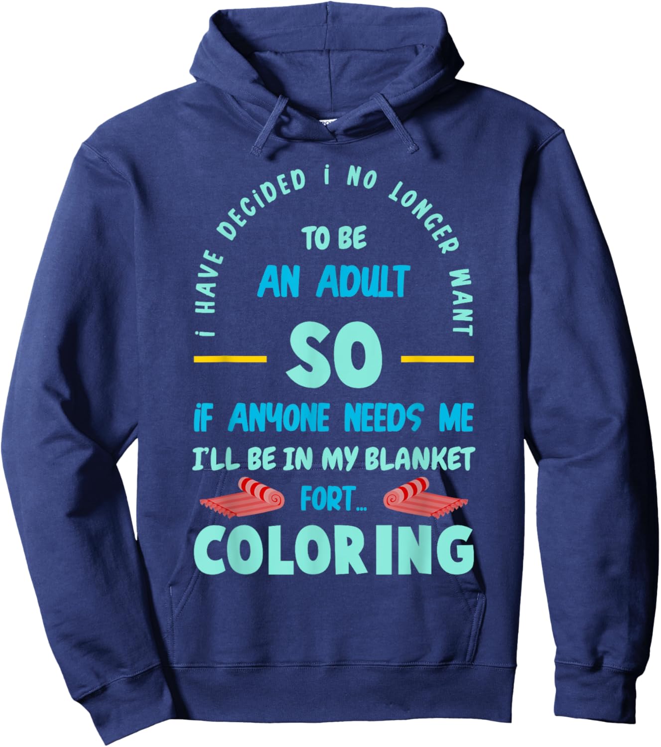 I have decided I no longer wants to be an Adult Hoodie - Hoodie | Navy