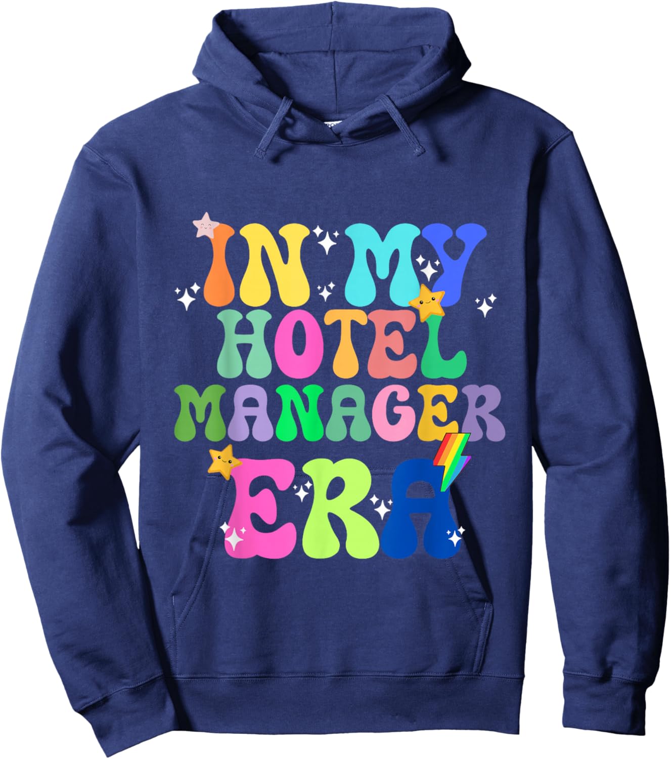 In My Hotel Manager Era Hospitality Leadership Gift Hoodie - Hoodie | Navy