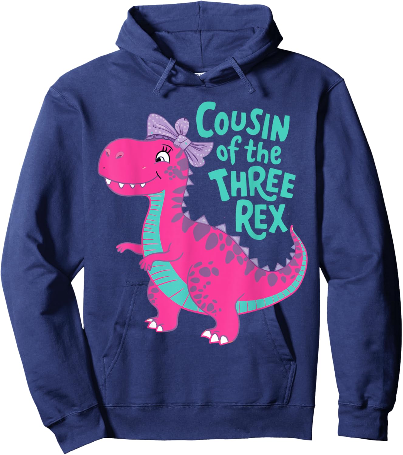 Cousin of the Three Rex Birthday funny Dinosaur Family Hoodie - Hoodie | Navy