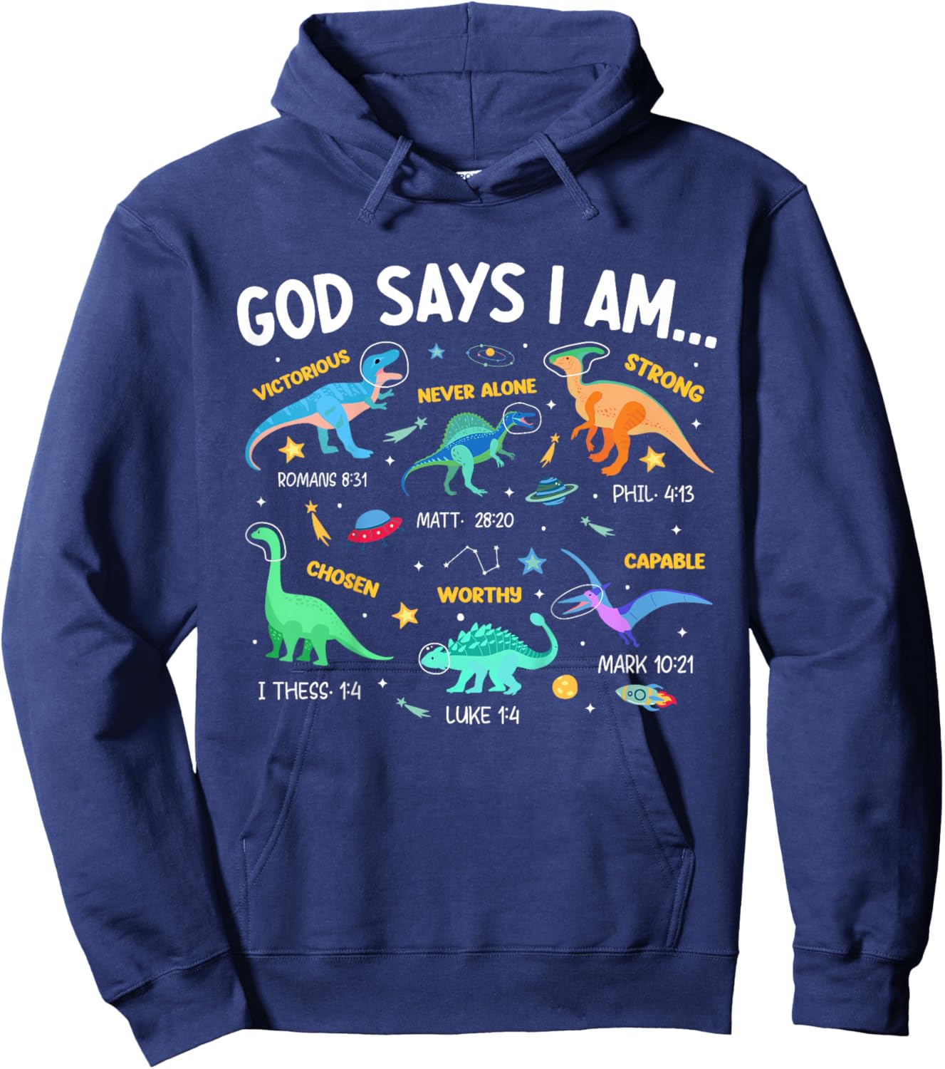 Kids Christian Lovers God Says I Am Space Dinosaur Kids Jesus Hoodie - Hoodie | Navy