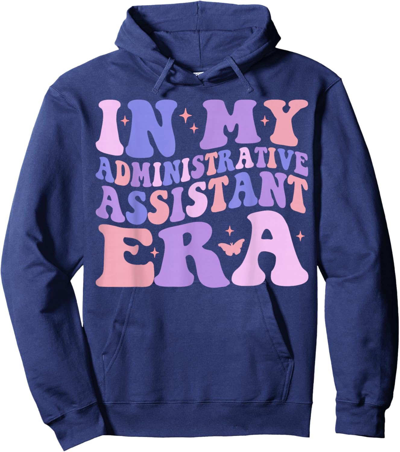 In My Administrative Assistant Era Funny Admin Assistant Hoodie - Hoodie | Navy