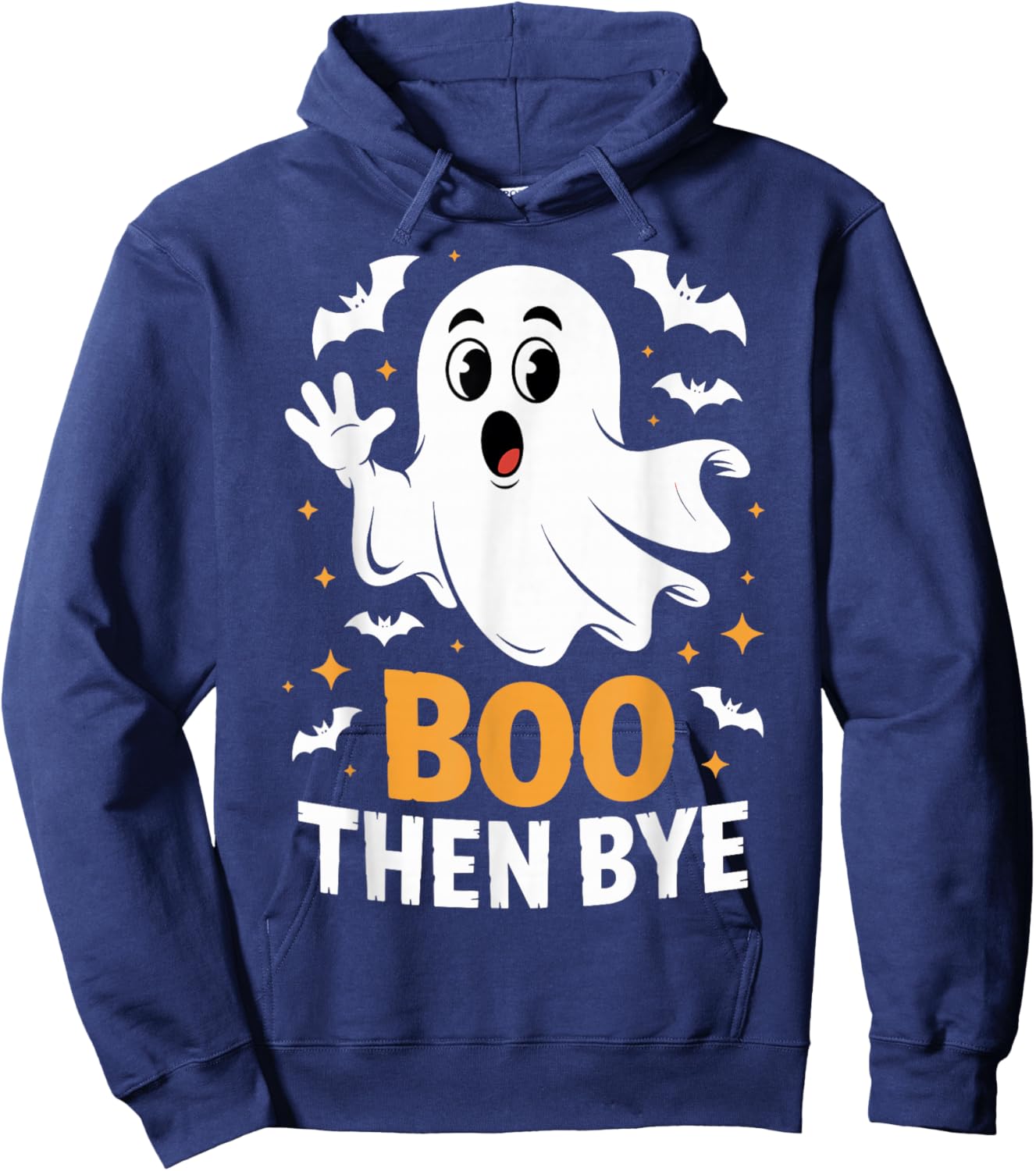 Boo Then Bye Humor Costume Party Funny Halloween Ghost Hoodie - Hoodie | Navy