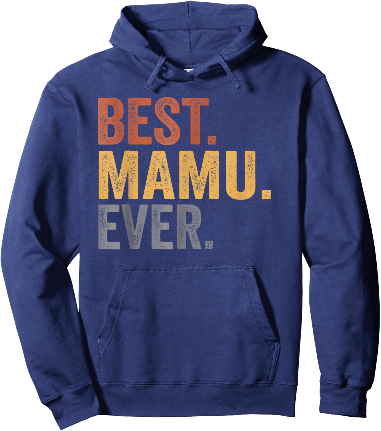Best Mamu Ever From Niece Uncle Father's Day Hoodie - Hoodie | Navy