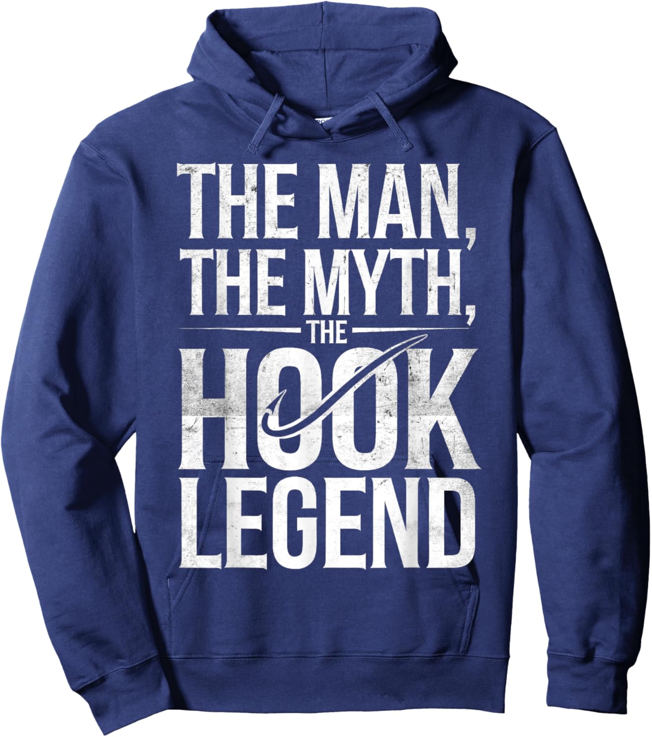 The Man The Myth The Hook Legend Fishing Dad Funny Fisherman Hoodie - Hoodie | Navy