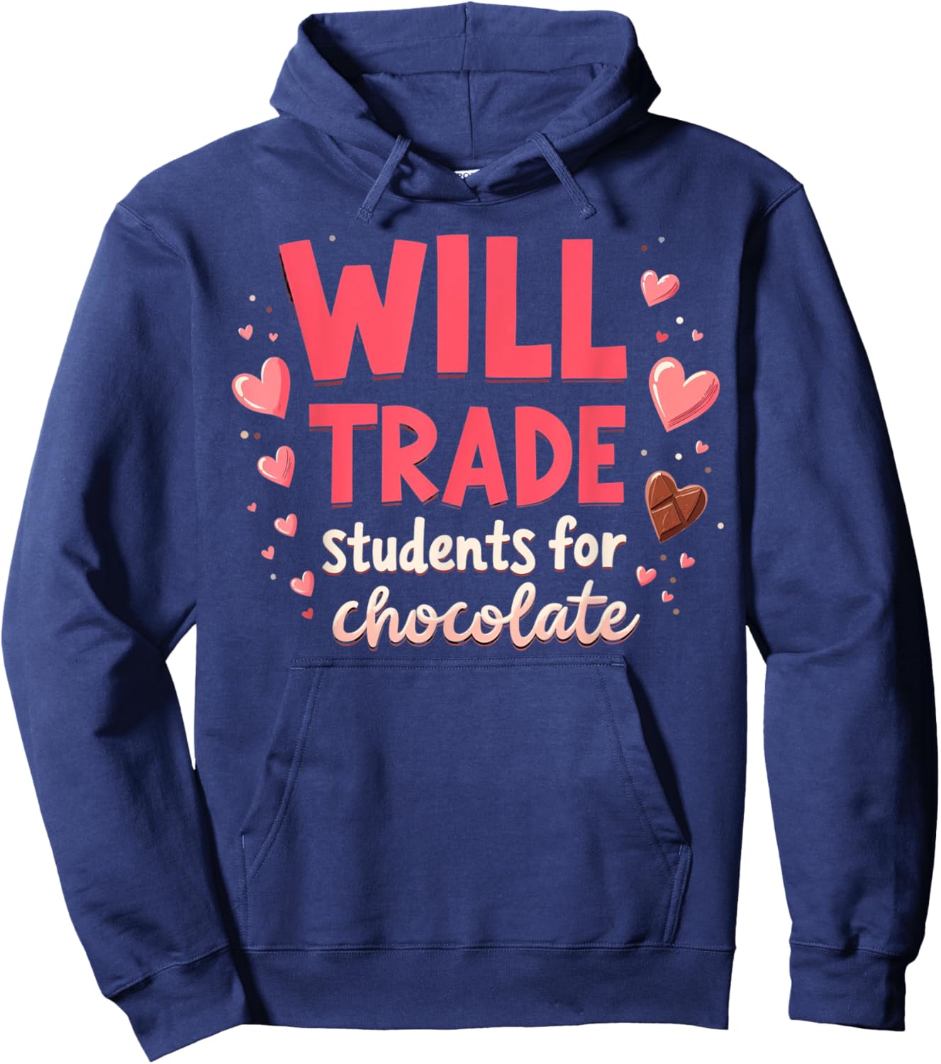international chocolate day Funny Chocolate Lovers Teacher Hoodie - Hoodie | Navy