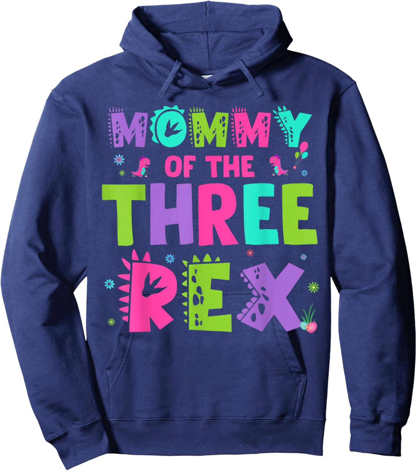Mommy of The Three Rex Funny Cute Dinosaur Birthday Family Hoodie - Hoodie | Navy