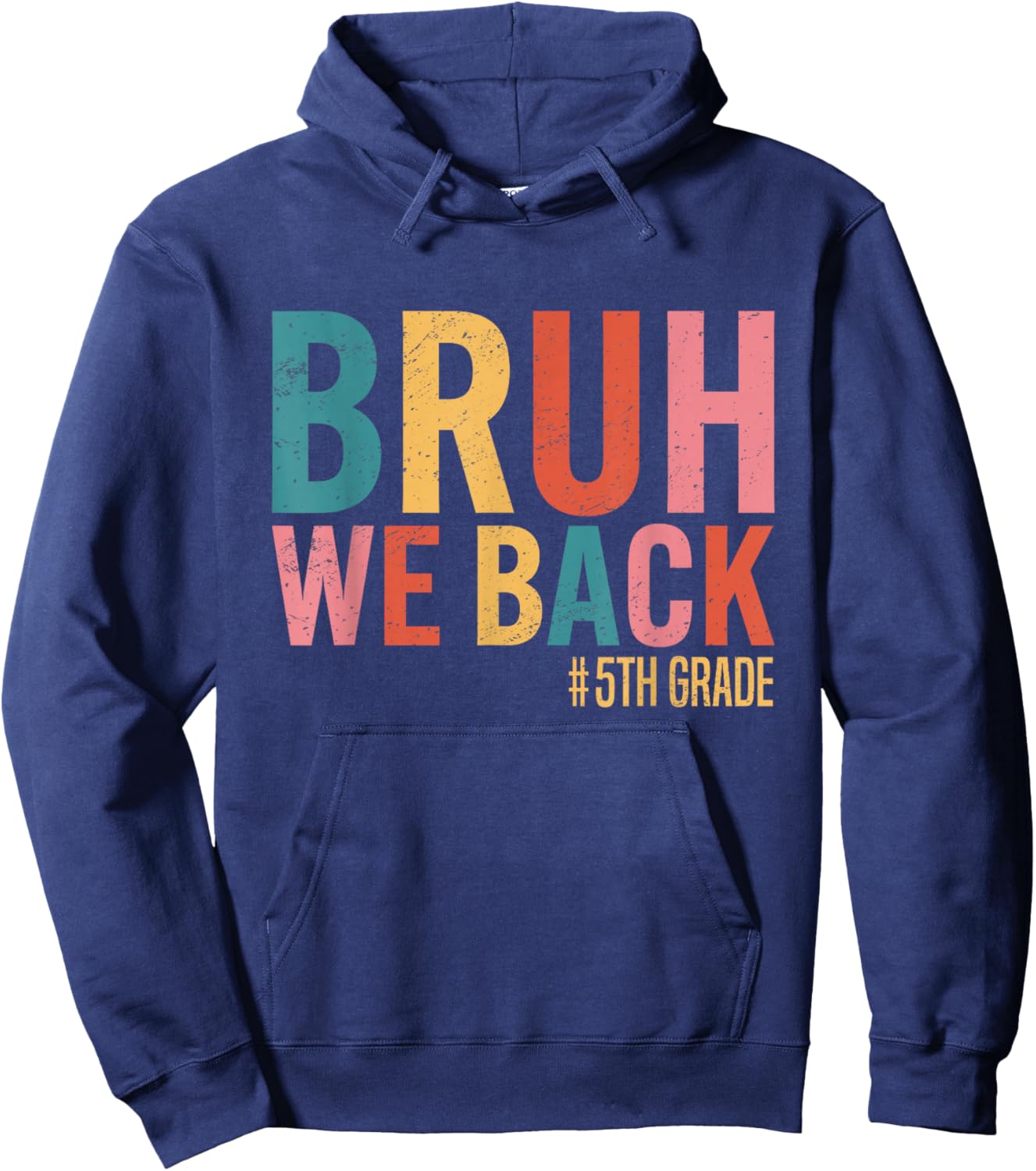 Bruh We Back 5th Grade Retro Vintage Back To School Hoodie - Hoodie | Navy