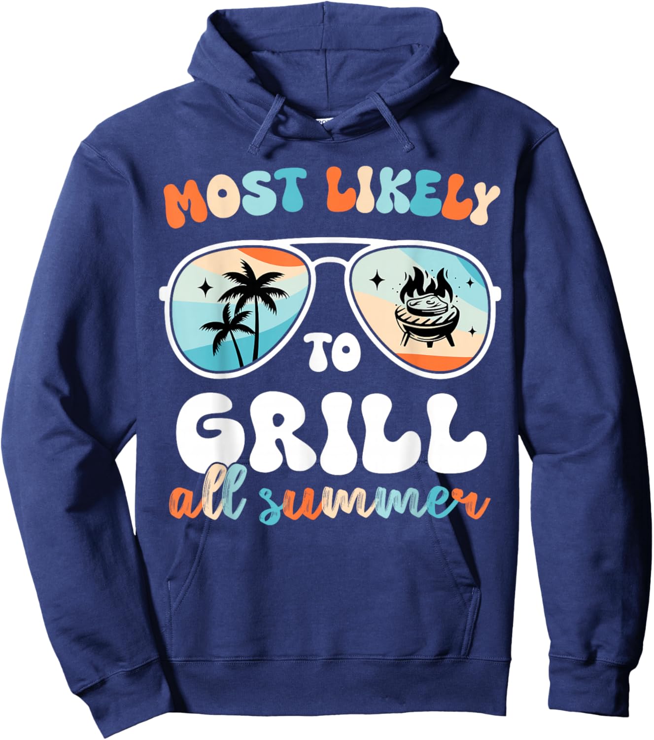 Most Likely to Grill All Summer Trip Teacher Men Women Dad Hoodie - Hoodie | Navy