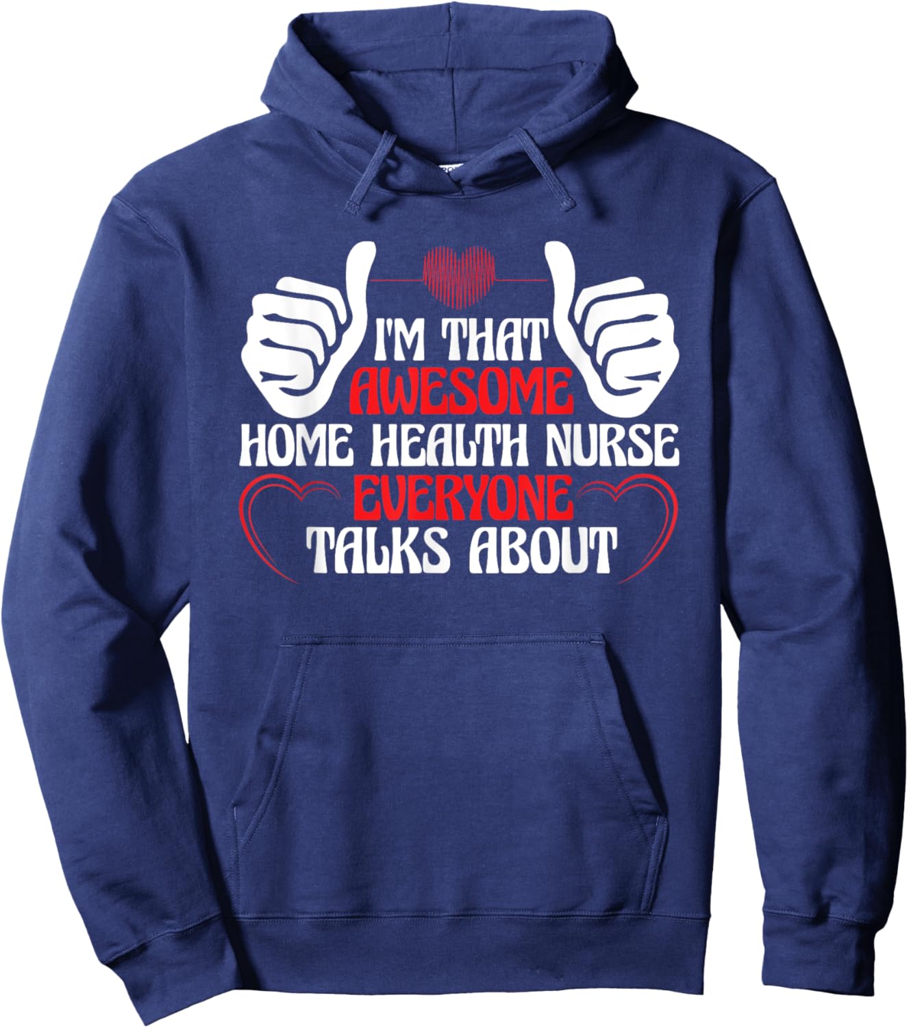 Home Health Nursing Registered Nurse Home Health Nurse Hoodie - Hoodie | Navy
