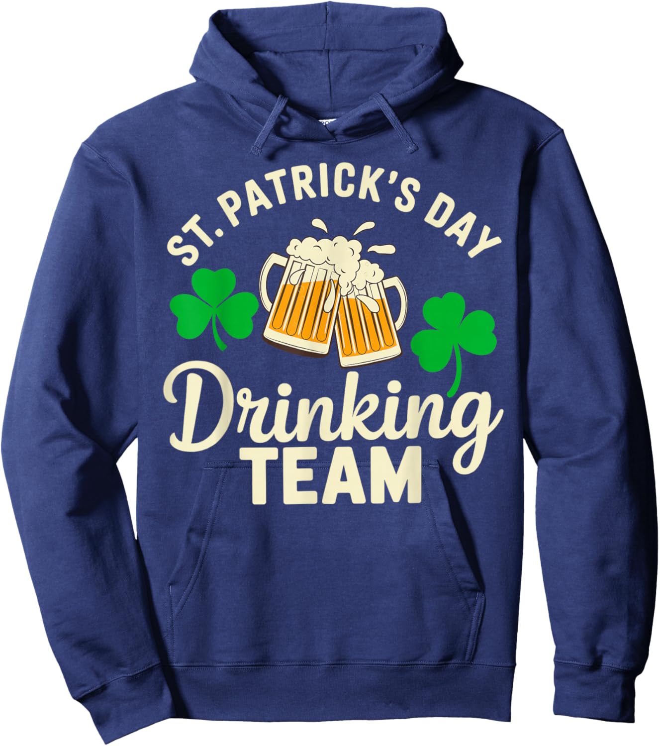 St. Patricks Day Drinking Team Irish Party Outfit Hoodie - Hoodie | Navy