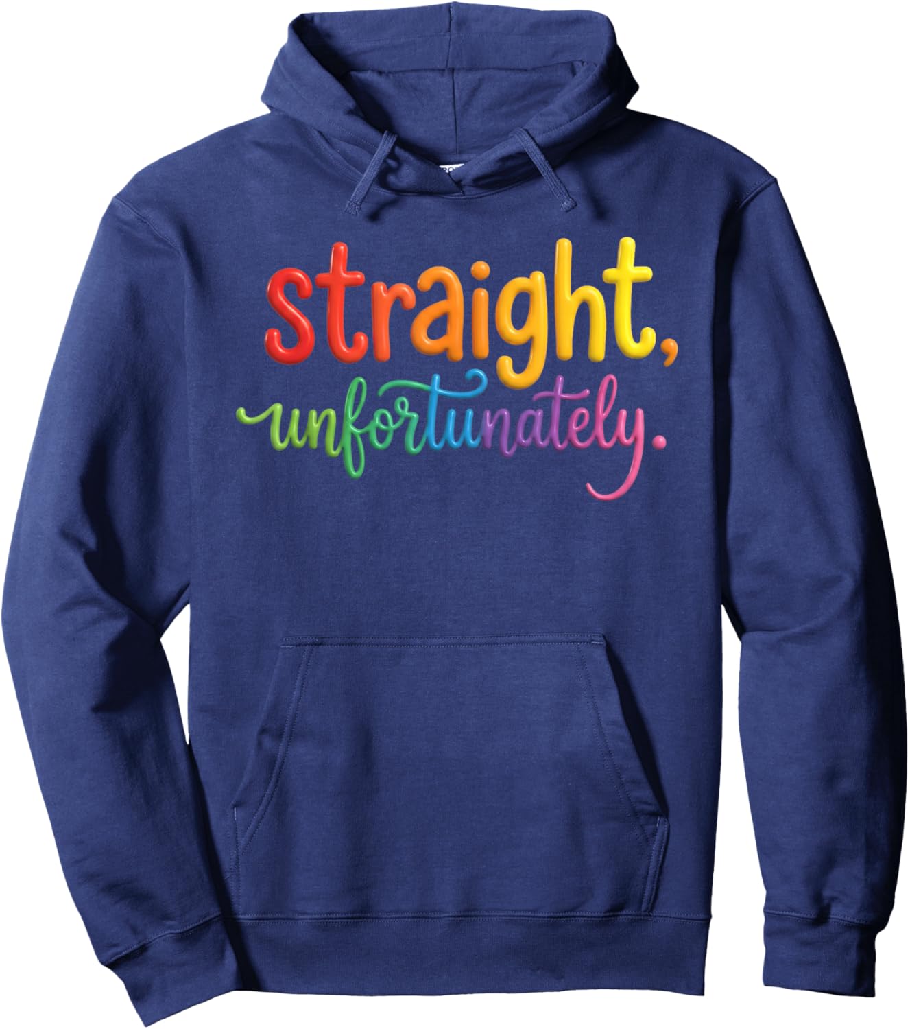 Straight, Unfortunately Rainbow Pride Ally LGBTQ Gay Hoodie - Hoodie | Navy