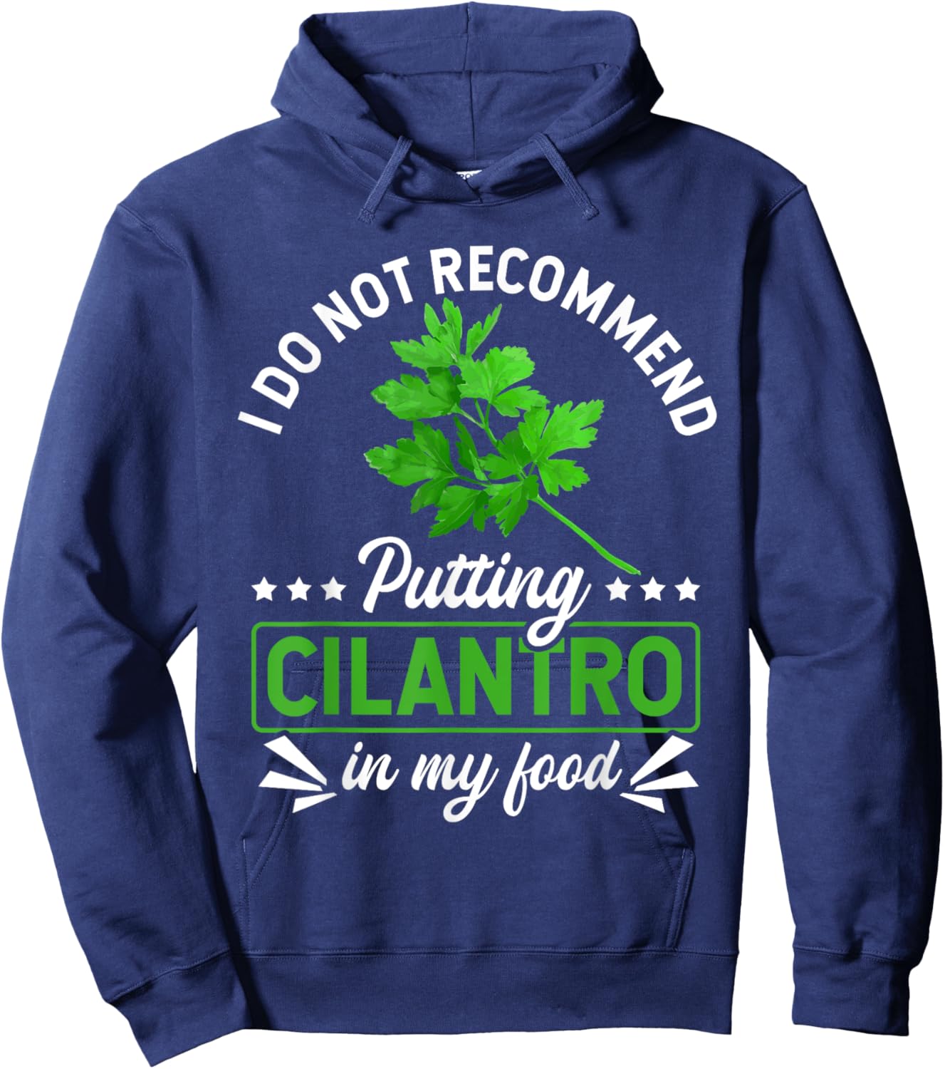 No Cilantro - Cilantro Hater - I Hate Cilantro Hoodie - Hoodie | Navy