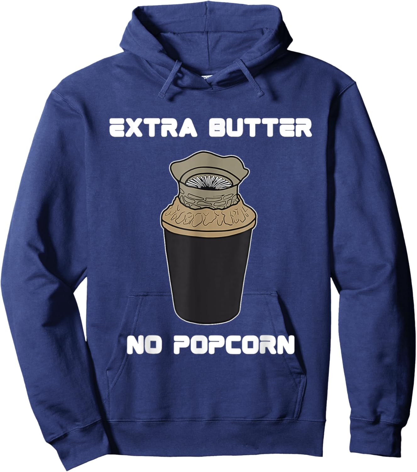 Funny Meme Extra Butter No Popcorn Dune Popcorn Bucket Hoodie - Hoodie | Navy