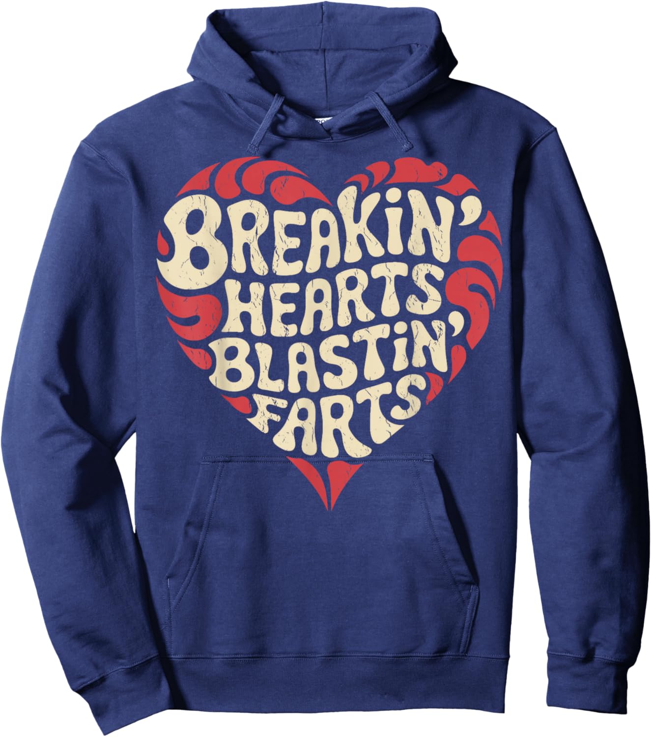 Breaking Hearts And Blasting Farts Valentine's Day Funny Hoodie - Hoodie | Navy